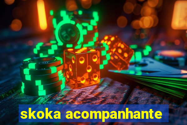 skoka acompanhante